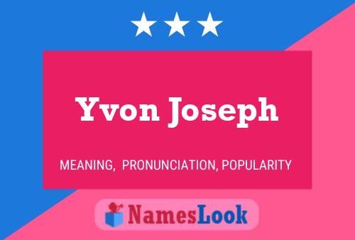 Yvon Joseph 名字海报