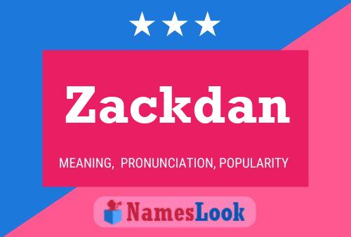 Zackdan 名字海报