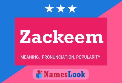 Zackeem 名字海报