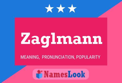 Zaglmann 名字海报