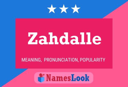 Zahdalle 名字海报