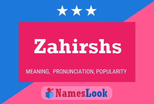 Zahirshs 名字海报