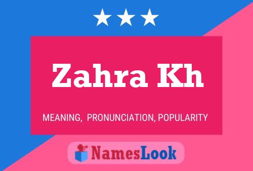 Zahra Kh 名字海报