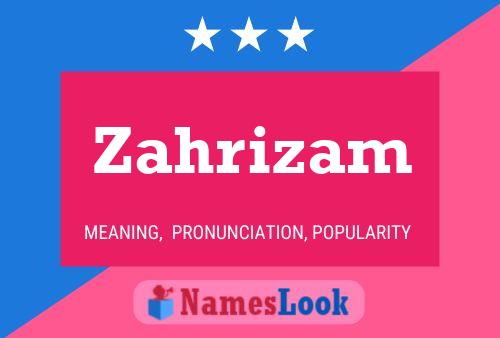 Zahrizam 名字海报