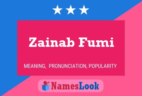 Zainab Fumi 名字海报