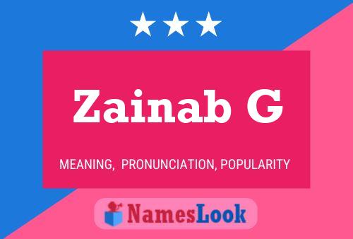 Zainab G 名字海报