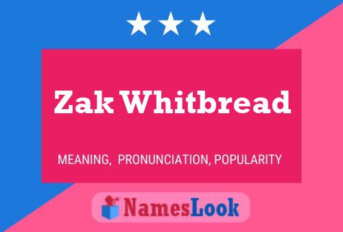 Zak Whitbread 名字海报