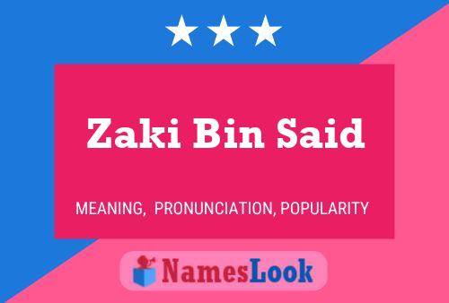 Zaki Bin Said 名字海报