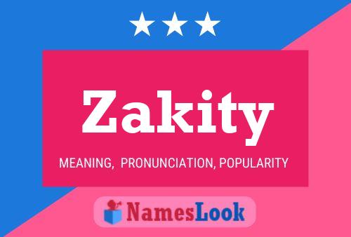 Zakity 名字海报