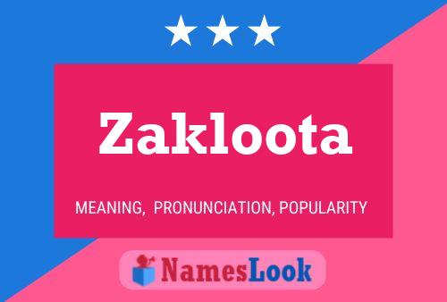 Zakloota 名字海报