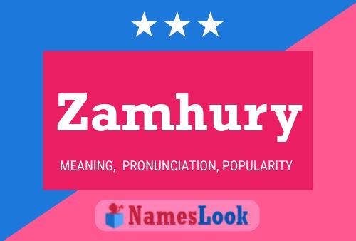 Zamhury 名字海报