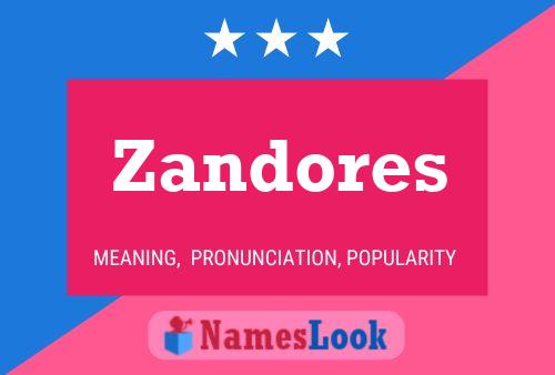 Zandores 名字海报