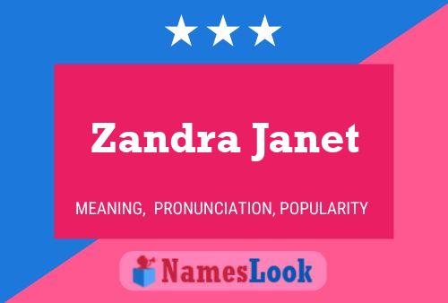 Zandra Janet 名字海报