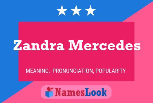 Zandra Mercedes 名字海报