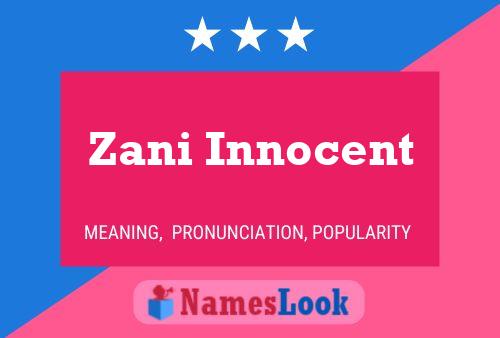 Zani Innocent 名字海报