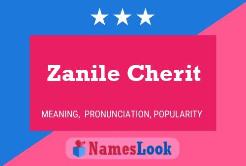 Zanile Cherit 名字海报