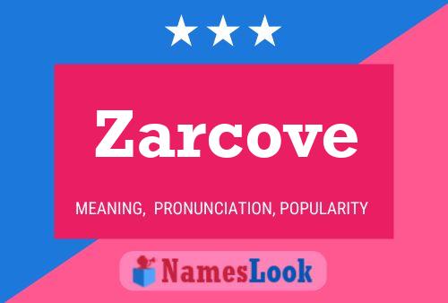 Zarcove 名字海报