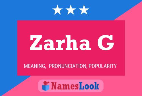 Zarha G 名字海报