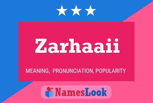 Zarhaaii 名字海报