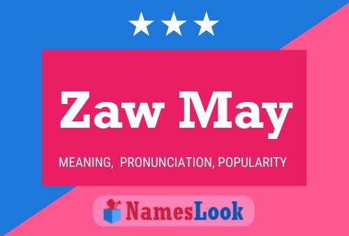 Zaw May 名字海报