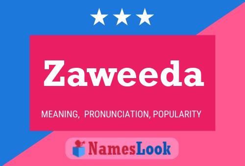 Zaweeda 名字海报