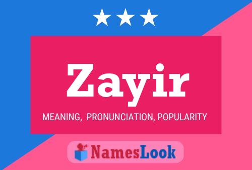 Zayir 名字海报