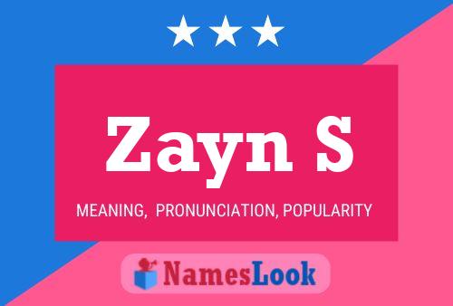 Zayn S 名字海报