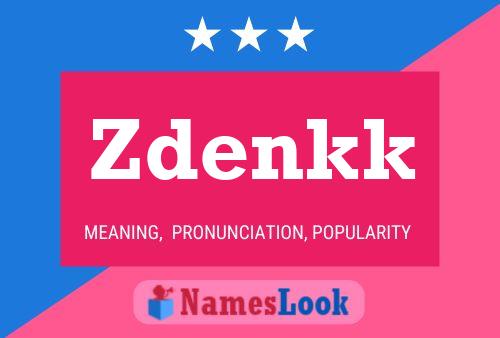 Zdenkk 名字海报