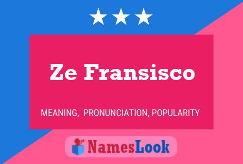 Ze Fransisco 名字海报