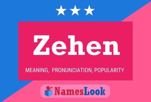 Zehen 名字海报