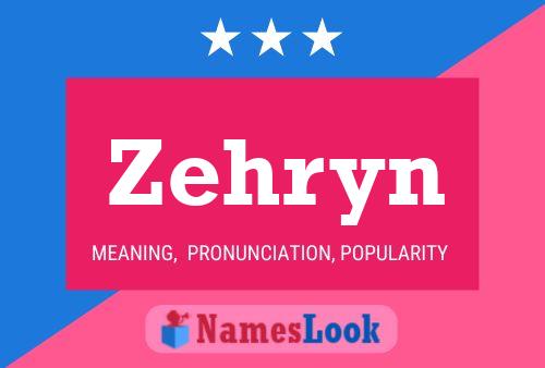 Zehryn 名字海报