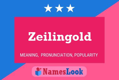 Zeilingold 名字海报