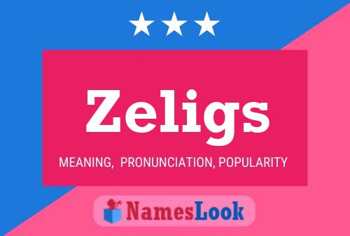 Zeligs 名字海报