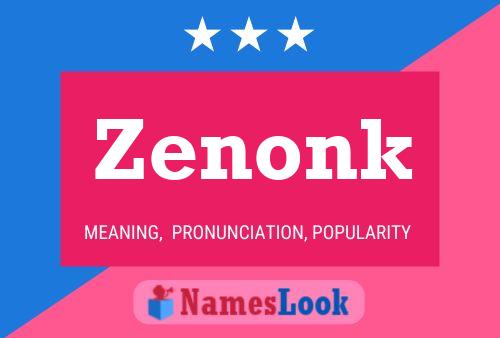 Zenonk 名字海报