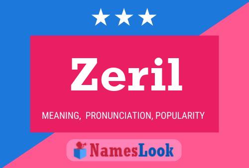 Zeril 名字海报