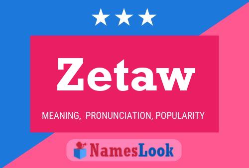 Zetaw 名字海报