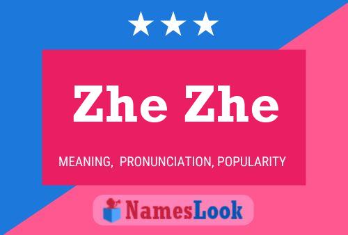 Zhe Zhe 名字海报