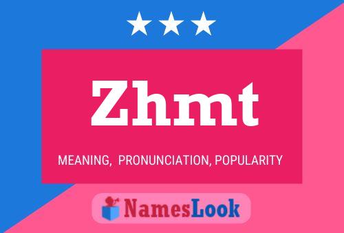 Zhmt 名字海报