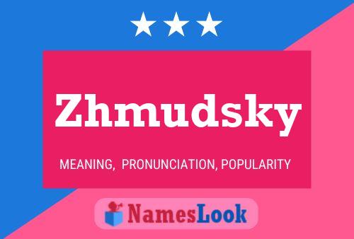 Zhmudsky 名字海报