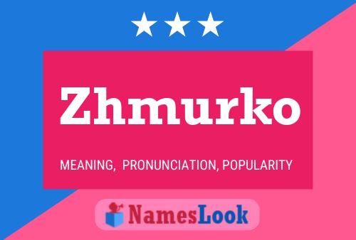 Zhmurko 名字海报