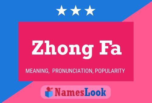 Zhong Fa 名字海报