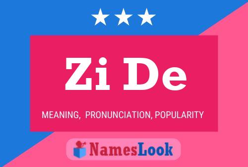 Zi De 名字海报