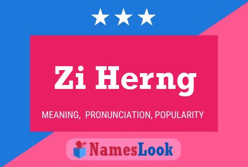 Zi Herng 名字海报