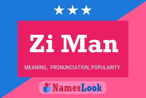 Zi Man 名字海报