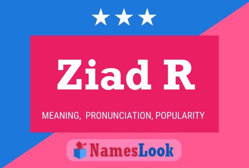 Ziad R 名字海报