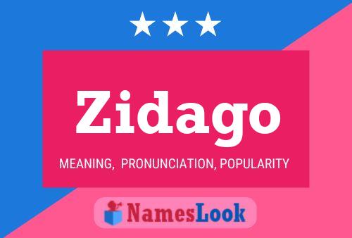 Zidago 名字海报