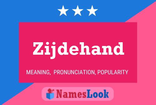 Zijdehand 名字海报