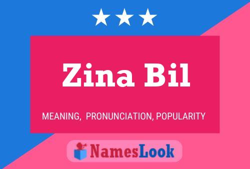 Zina Bil 名字海报