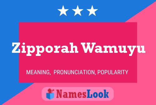 Zipporah Wamuyu 名字海报