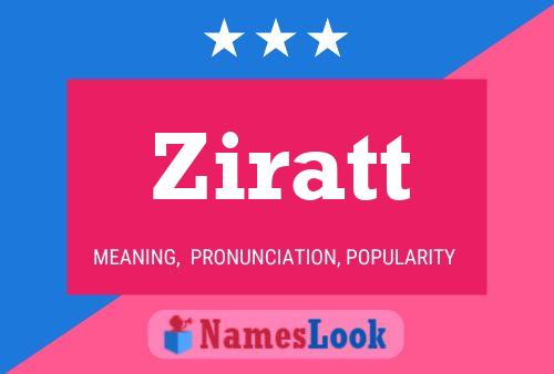 Ziratt 名字海报